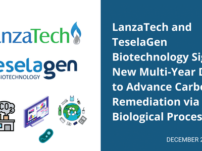 LanzaTech and TeselaGen Biotechnology Sign New Multi-Year Deal to Advance Carbon Remediation via Biological Processes